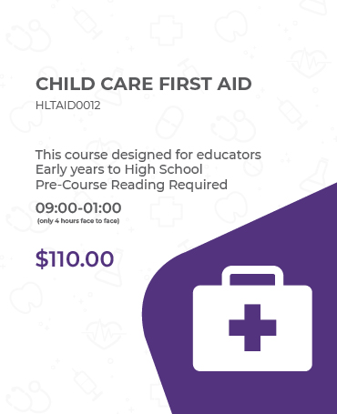PROVIDE A FIRST AID RESPONSE IN AN EDUCATION AND CARE SETTING HLTAID012